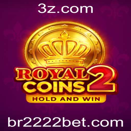 Descubra o Empolgante Mundo de RoyalCoins2 com 2222bet